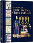 The Book of Torah Timelines, Charts and Maps