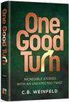 One Good Turn: Incredible Stories with an Unexpected Twist