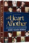 A Heart for Another: First-Person Stories, Torah Insights, and Memories of Extraordinary People, and Extraordinary Times
