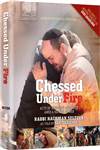 Chessed Under Fire: Acts of Kindness and Unity Amid a Nation at War