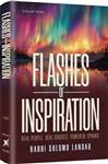 Flashes of Inspiration: Real People, Real Choices, Powerful Sparks