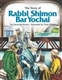 The Story of Rabbi Shimon Bar Yochai