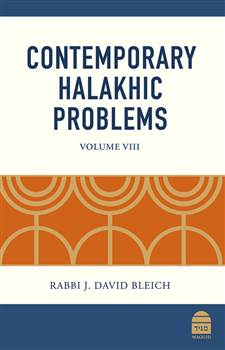 Contemporary Halakhic Problems VIII