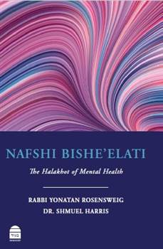 Nafshi BiShe'elati: The Halakhot of Mental Health