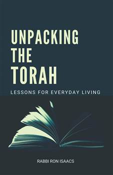 Unpacking The Torah: Lessons For Everyday Living