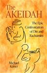 The Akeidah: The Epic Confrontation of Din and Rachamim