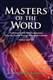 Masters of the Word Vol. 3: Traditional Jewish Bible Commentary from the Twelfth Through Fourteenth Centuries