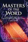 Masters of the Word Vol. 3: Traditional Jewish Bible Commentary from the Twelfth Through Fourteenth Centuries