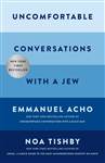 Uncomfortable Conversations with a Jew