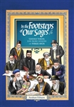 In the Footsteps of our Sages: Gedolei Yisroel Live More Lessons of Pirkei Avos
