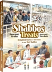 Shabbos Treats: Delightful Stories of Devotion to our Holy Shabbos