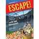 Escape!: An Action Packed Story Of Faith And Providence