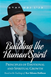 Building the Human Spirit: Principles of Emotional and Spiritual Growth