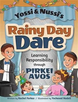 Yossi and Nussi's Rainy Day Dare: Learning Responsibility through Pirkei Avos