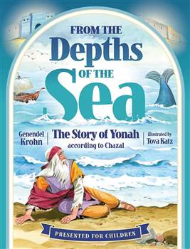 From the Depths of the Sea: The Story of Yonah according to Chazal