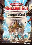 Adventures with Shlumi Eli - Treasure Island Part 1: The Map: A riveting adventure of hospitality, faith, and a pirate's chest