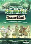 Adventures with Shlumi Eli - Treasure Island Part 2: The Island: A riveting adventure of hospitality, faith, and a pirate's chest