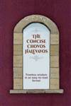The Concise Chovos Halevavos: Timeless wisdom in an easy-to-read format