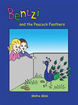 Bentzi and the Peacock Feathers