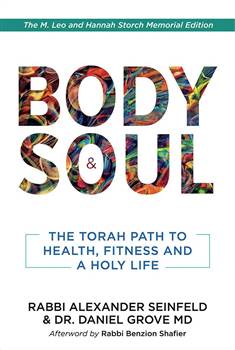 Body and Soul: The Torah Path to Health, Fitness, and a Holy Life