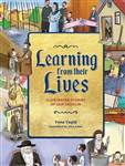 Learning from their Lives: Illustrated stories of our Gedolim