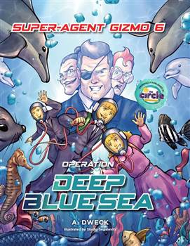 Super Agent Gizmo #6: Operation Deep Blue Sea