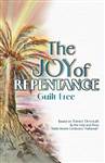 The Joy of Repentance: Guilt Free - Based on the Tomer Devorah