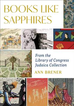 Books Like Sapphires:  From the Library of Congress Judaica Collection