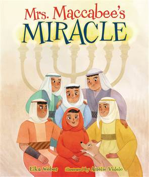 Mrs. Maccabee's Miracle
