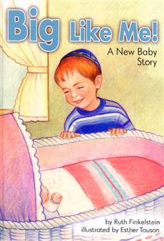Big Like Me!: A New Baby Story