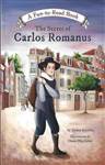 The Secret of Carlos Romanus - A Fun to Read Book