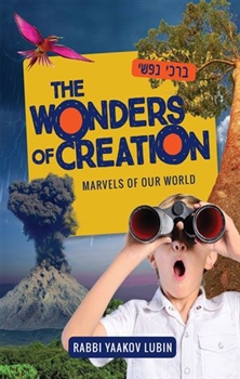 The Wonders of Creation: Marvels of Our World