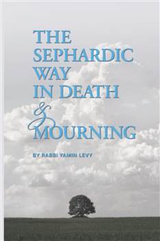 The Sephardic Way in Death and Mourning