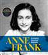 Anne Frank: A Complete Illustrated Biography