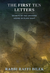 The First Ten Letters: Secrets of the Universe Hiding in Plain Sight