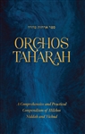 Orchos Taharah: A Comprehensive And Practical Compendium Of Hilchos Niddah And Yichud