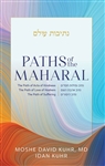 Paths of the Maharal: Moshe David Kuhr, MD