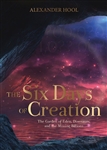 The Six Days of Creation: The Garden of Eden, Dinosaurs, and the Missing Billions