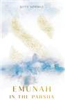 Emunah in the Parsha