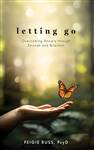 Letting Go: Overcoming Anxiety through Emunah and Bitachon