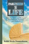 Partners to Life: Halachos, Tefillos and Minhagim associated with pregnancy and childbirth