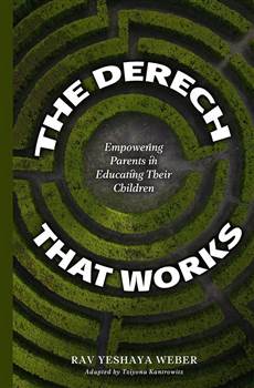 The Derech That Works: Empowering Parents in Educating Their Children