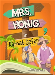Mrs. Honig's Cakes #9: Mrs. Honig In Ramat Sefer