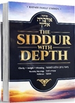 The Siddur with Depth - Weekday Ashkenaz