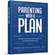 Parenting with a Plan