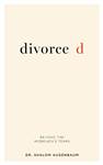 Divorced: Beyond the Mizbeiach's Tears