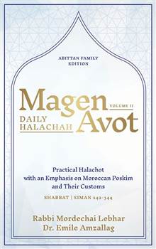 Magen Avot Volume 2: Shabbat: Practical Halachot with an emphasis on Moroccan Poskim and their customs