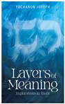 Layers of Meaning: Explorations in Rashi