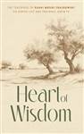 Heart of Wisdom: The teachings of Rabbi Moshe Chalkowski on Jewish Life and personal growth