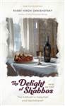The Delight of Shabbos: The Kiddush in Halachah and Machshavah